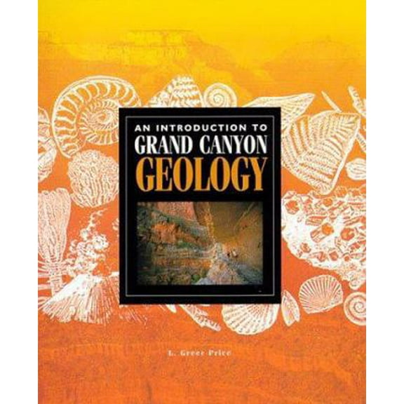 Pre-Owned Grand Canyon Geology (Paperback) 0938216686 9780938216681