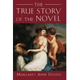 thumbnail image 2 of The True Story of the Novel, 2 of 2