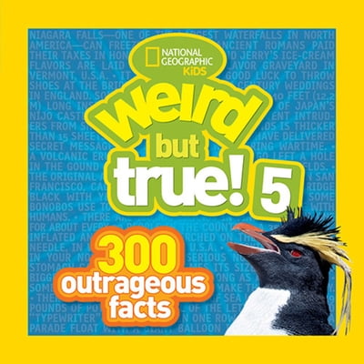 Pre-Owned Weird But True! 5: 300 Outrageous Facts (Paperback) 1426311249 9781426311246