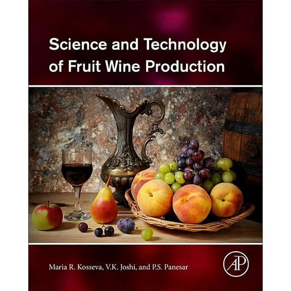 Science and Technology of Fruit Wine Production, (Hardcover)