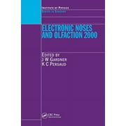 Sensors: Electronic Noses and Olfaction 2000: Proceedings of the 7th International Symposium on Olfaction and Electronic Noses, Brighton, Uk, July 2000 (Hardcover)