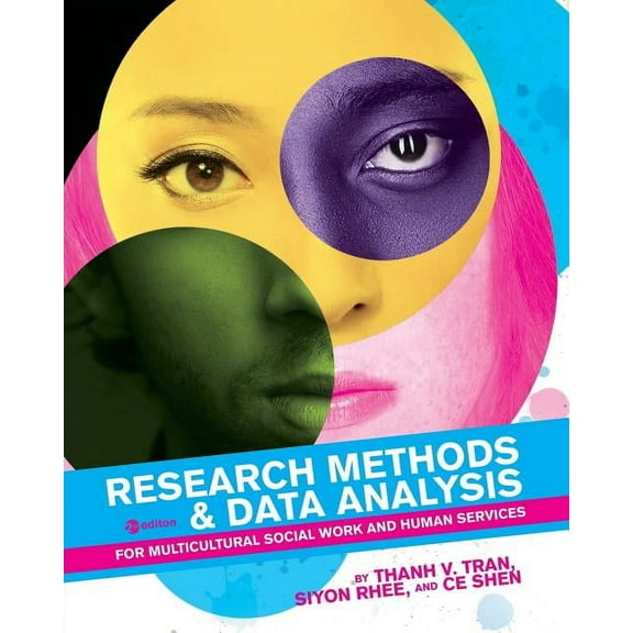 Research Methods & Data Analysis for Multicultural Social Work and Human Services, (Paperback)