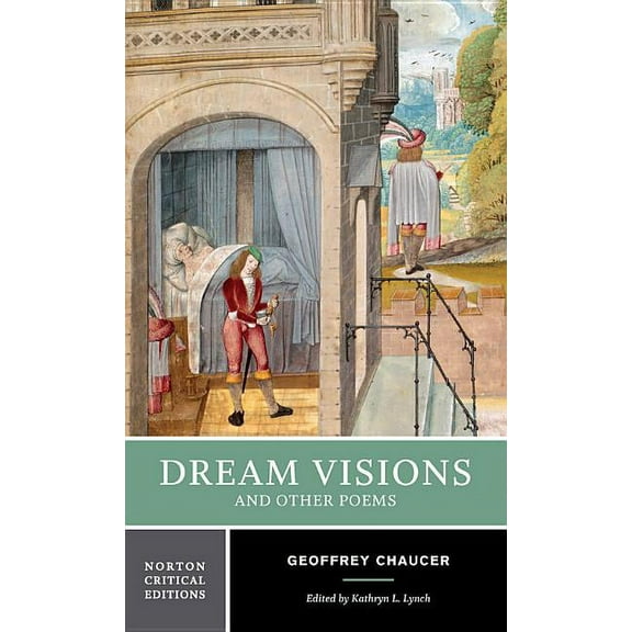 Norton Critical Editions Dream Visions and Other Poems: A Norton Critical Edition, Book 0, (Paperback)