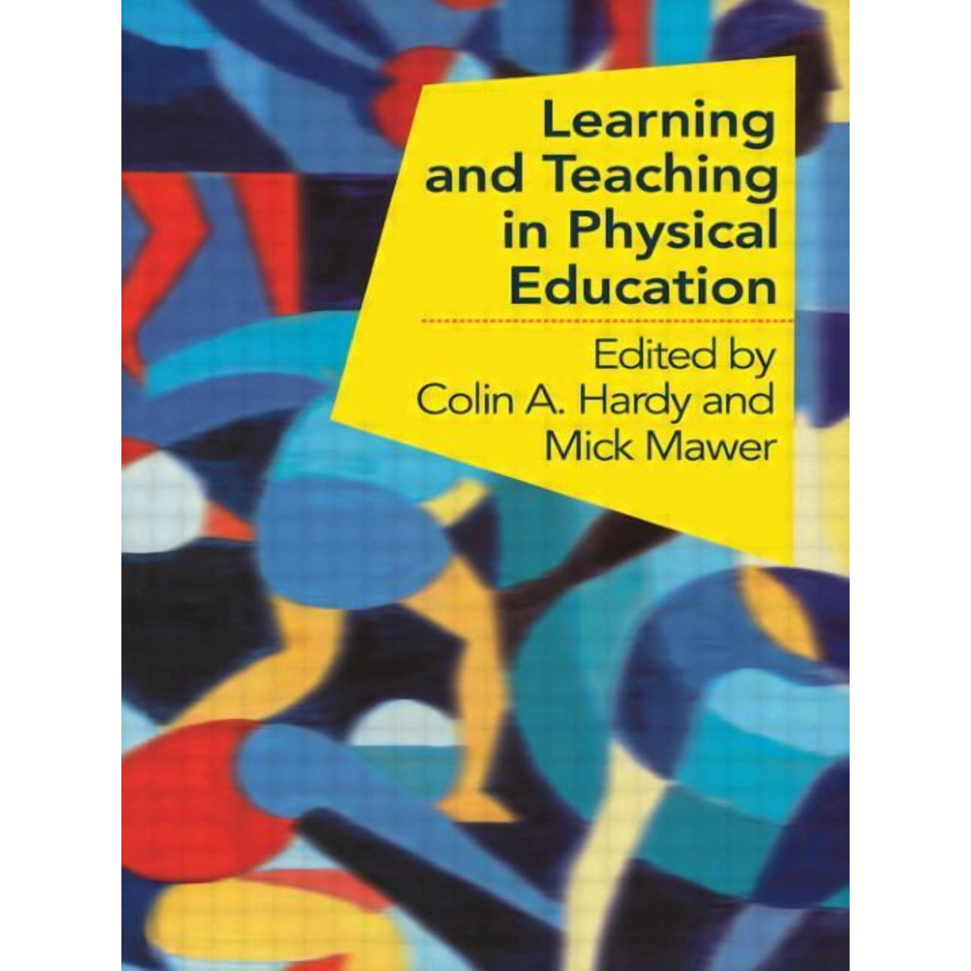 Learning and Teaching in Physical Education (Paperback)