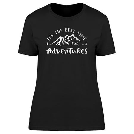 Best Time For Adventures Letters Tee Women's -Image by