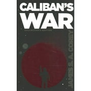 The Expanse: Caliban's War (Hardcover)