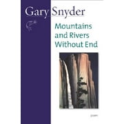 Mountains and Rivers Without End: Poem (Paperback)