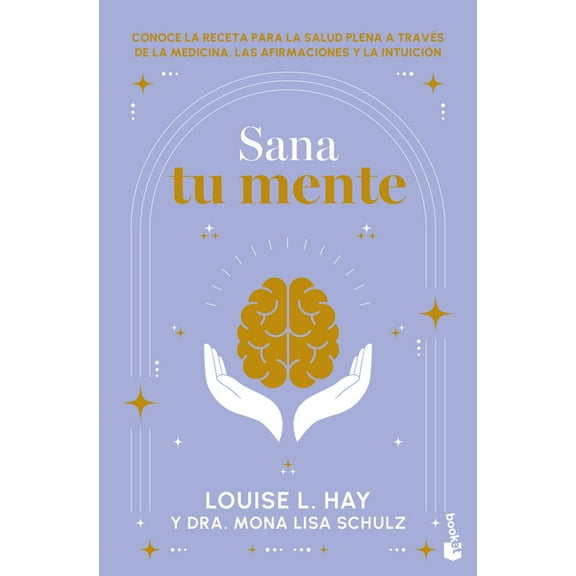 Sana Tu Mente / Heal Your Mind, (Paperback)