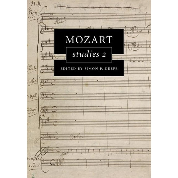 Cambridge Composer Studies Mozart Studies 2, (Hardcover)