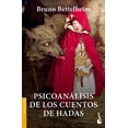 thumbnail image 1 of Psicoanálisis De Los Cuentos De Hadas PAIDOS 9786077478355, 1 of 2
