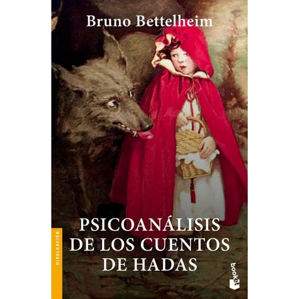 Psicoanálisis De Los Cuentos De Hadas PAIDOS 9786077478355