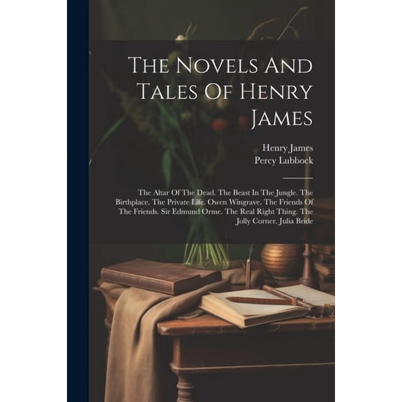 The Novels And Tales Of Henry James (Paperback)