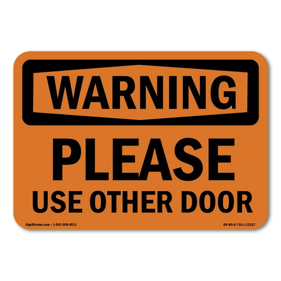 OSHA WARNING Sign - Please Use Other Door | Plastic Sign | Protect Your Business, Construction Site, Warehouse & Shop Area | Made in the USA
