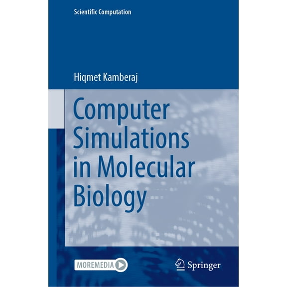 Scientific Computation Computer Simulations in Molecular Biology, (Hardcover)