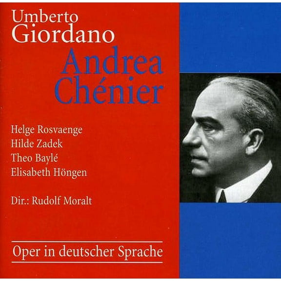 Rudolf Moralt - Andrea Chenier - Music & Performance - CD