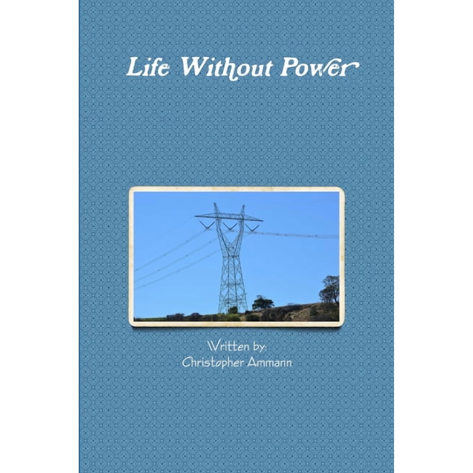 Life Without Power (Paperback)