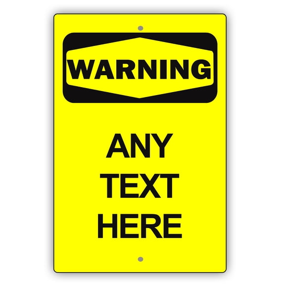 Warning Any Text Here Novelty Display Outdoor Indoor Unique Aluminum Metal Sign 8"x12"