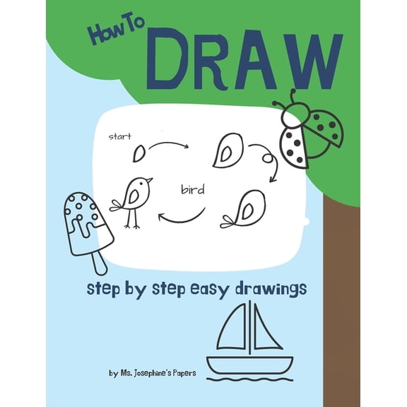 How To Draw: step by step easy drawings (Paperback)