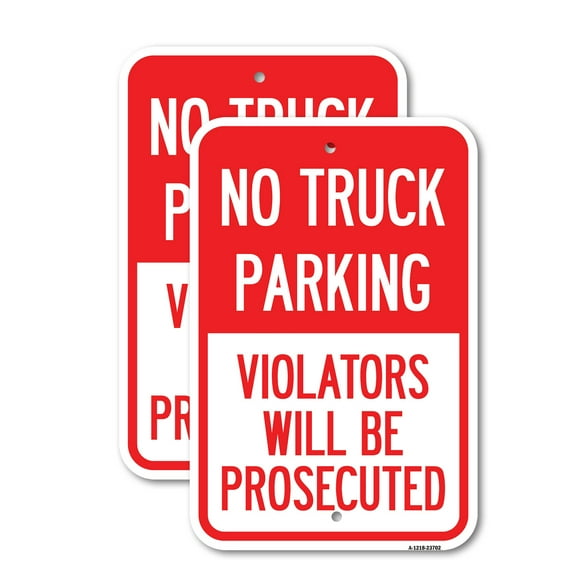 (2 Pack) No Parking No Truck Parking Violators Will Be Prosecuted | 12" X 18" Heavy-Gauge Aluminum Sign | Rust Free Aluminum, Weather Resistant, Waterproof, Fade Resistant, 2