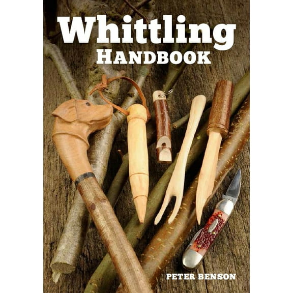 Whittling Handbook, (Paperback)