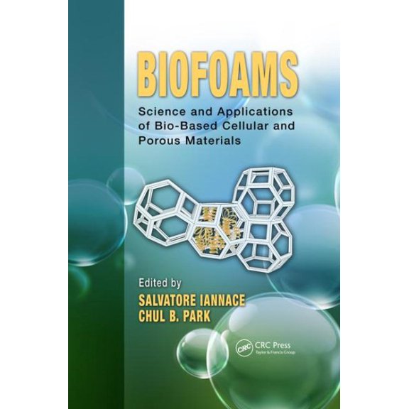 Pre-Owned Biofoams: Science and Applications of Bio-Based Cellular and Porous Materials, (Hardcover)