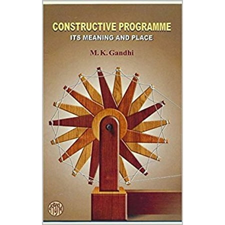 Constructive Programme (Its Meaning & Place) -