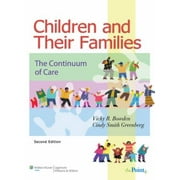 Children and Their Families: The Continuum of Care [Hardcover - Used]
