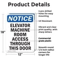 thumbnail image 2 of (2 Pack) Elevator Machine Room Access OSHA Notice Sign 12 Inch X 18 Inch Plastic Sign, Weather Resistant, UV Protected for Workplace, Business, and Construction Site, Made in the USA, 2 of 8