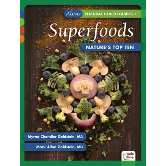Pre-Owned Superfoods: Nature's Top Ten (Paperback) 1553120515 9781553120513
