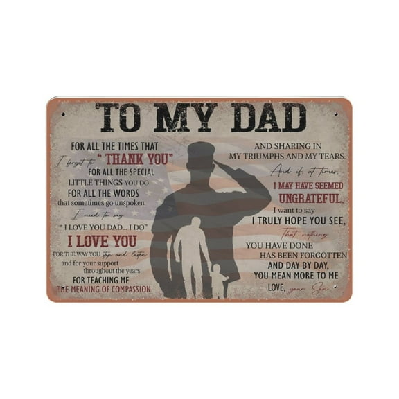 To My Dad tin sign, Military Son Gift For Dad, Military Dad tin sign, Father's Day Gift, Army Dad, Military Dad Gifts,Retro art, home living room, country house, metal tin sign 5.5x 8 inches