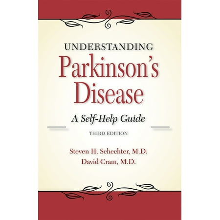 Understanding Parkinson's Disease : A Self-Help