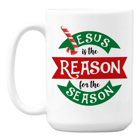 

Jesus Is the Reason for the Season Ceramic Christmas Coffee & Tea Mug (15oz)
