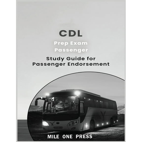 CDL Prep Exam: Passenger Endorsement, (Paperback)