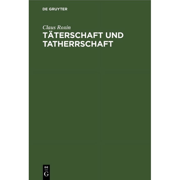 Täterschaft und Tatherrschaft, (Hardcover)