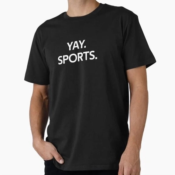 Yay Sports T-Shirt S-5XL