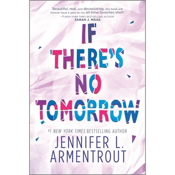 Pre-Owned If There's No Tomorrow (Paperback) 1335499075 9781335499073