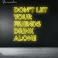 thumbnail image 2 of Glowneon Don't Let Your Friends Drink Alone Neon Sign, Cocktail Bar Neon Sign, Home Bar Neon Sign, 2 of 4