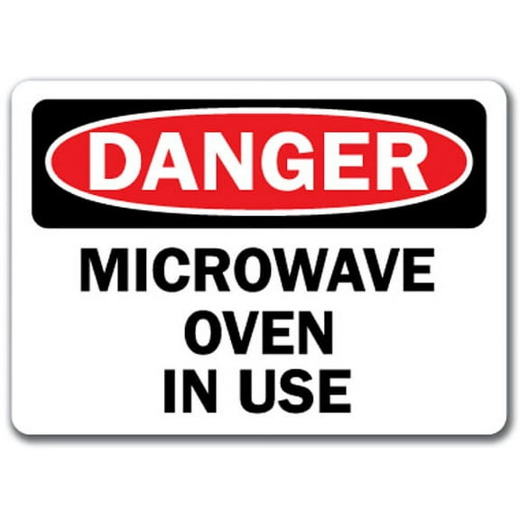 Danger Sign - Microwave Oven In Use - 10" x 14" OSHA Safety Sign