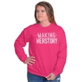 thumbnail image 3 of Making Herstory Her Story Feminist Women Plus Size Crewneck Sweatshirt Brisco Brands 2X, 3 of 5