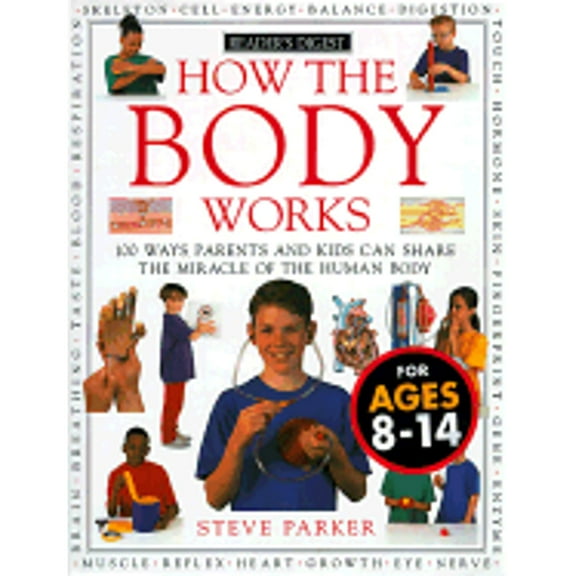 How It Works: How the Body Works (Hardcover) by Steve Parker, Carol Vorderman