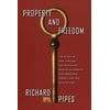 Property and Freedom, Used [Hardcover]