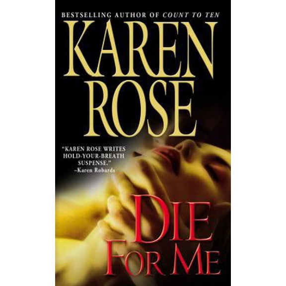 Pre-Owned Die for Me (Mass Market Paperback) 0446616915 9780446616911