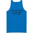 thumbnail image 1 of I Act Like I'm OK. . Need Manicure Neon Tank Top, 1 of 1