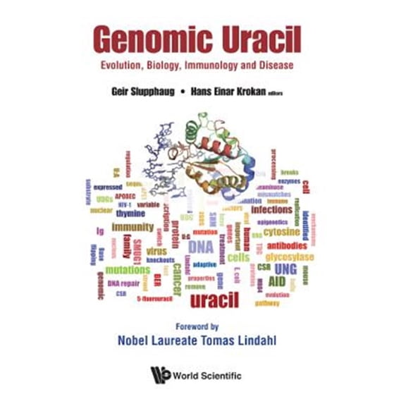 Pre-Owned Genomic Uracil: Evolution, Biology, Immunology and Disease (Hardcover)
