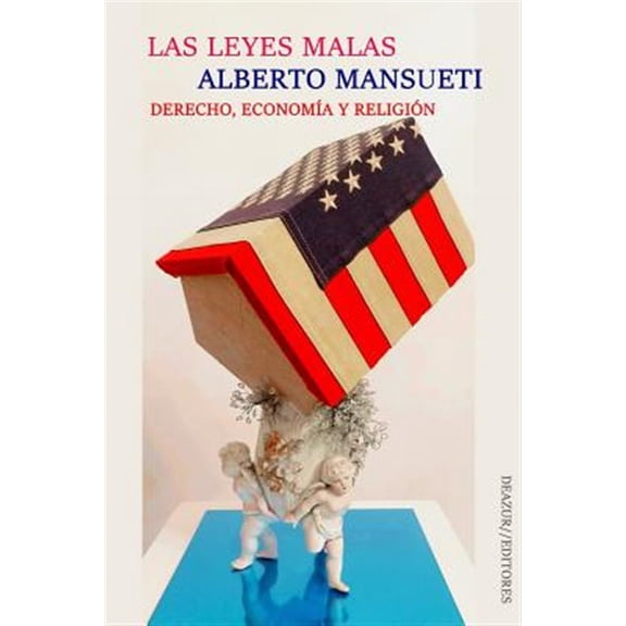 Pre-Owned Las Leyes Malas : Derecho, Economia Y Religion