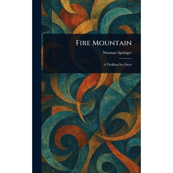 Fire Mountain, (Hardcover)