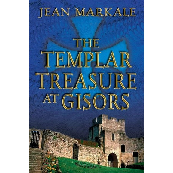 The Templar Treasure at Gisors (Paperback)