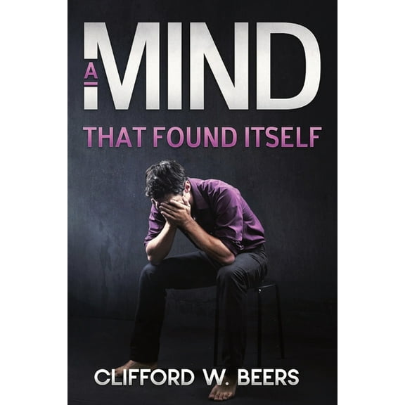 A Mind that Found Itself, (Paperback)