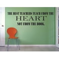 thumbnail image 1 of Teach From the Heart Education Educational Classroom Quote for Teachers Students School Room Kindergarten Nursery Library Bedroom Home Decoration Murals Decals Wall Art Vinyl Art Size (12x20 inch), 1 of 1