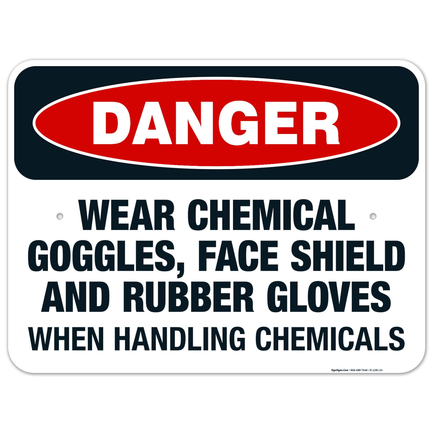 Danger Wear Chemical Goggles, Face Shield And Gloves Handling Chemicals